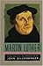 Martin Luther : Selections From His Writings 1st (first) Edition by Martin Luther, John Dillenberger published by Anchor (1958)