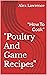 "Poultry And Game Recipes":...