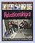 What Do You Know About Reltionships