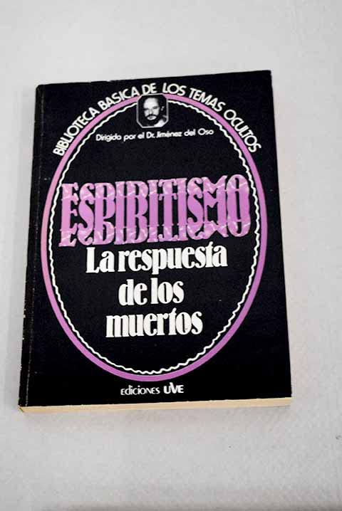 Espiritismo: La respuesta de los muertos (Paperback)