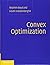 Convex Optimization by Stephen Boyd (2004-03-08)