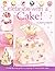 Celebrate with a Cake! by Smith, Lindy (2005) Paperback