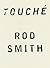 Touché (In Memory of My Theories) Paperback – April 7, 2015