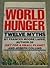 World hunger: Twelve myths