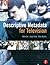 [(Descriptive Metadata for Television: An End-to-End Introduction )] [Author: Mike Cox] [May-2006]
