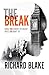 The Break by Richard Blake (2016-04-28)