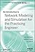 An Introduction to Network Modeling and Simulation for the Practicing Engineer by Jack L. Burbank (2011-10-11)