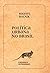 Política urbana no Brasil by Raquel Rolnik