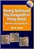 Planning, Teaching and Class Management in Primary Schools : Meeting the Standards [by Denis Hayes] [ISBN : 9781853466106]