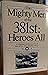 The Mighty Men of the 381st: Heroes All