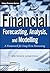 Financial Forecasting, Analysis and Modelling: A Framework for Long-Term Forecasting (The Wiley Finance Series) by Michael Samonas (2015-02-20)