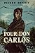POUR DON CARLOS : TEXT IN FRENCH.
