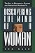 Discovering the Mind of a Woman  by Ken Nair