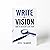 Write the Vision | How to D...