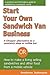 Start Your Own Sandwich Van...