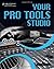 Your Pro Tools Studio by Robert Correll (2008-05-20)