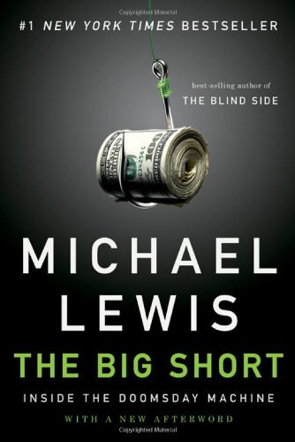 [The Big Short: Inside the Doomsday Machine] [By: Lewis, Michael] [February, 2011]
