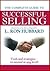 The Complete Guide to Successful Selling