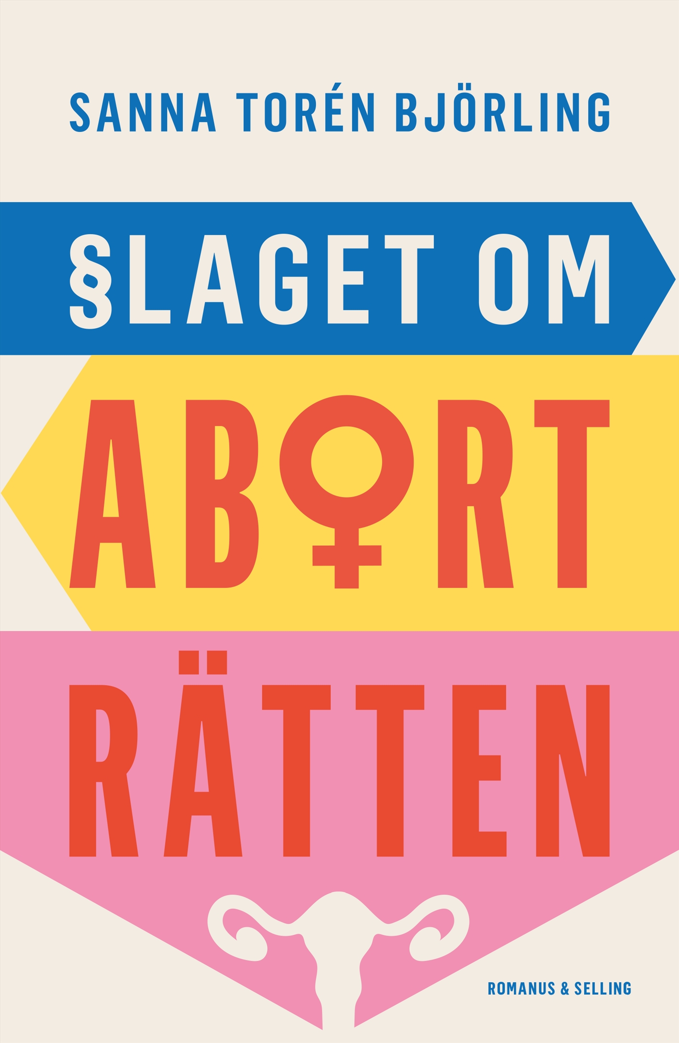 Slaget om aborträtten (Paperback)