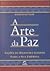 A Arte Da Paz by Keshavan Nair