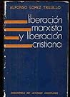 Liberacion Marxista y Liberacion Cristiana