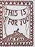 This Is for You by Rob Ryan (2009-02-04)