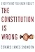 Everything You Know about the Constitution is Wrong by Edward James Snowden (2013-09-07)