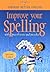 Improve Your Spelling (Usborne Better English) (Internet Linked) by Robyn Gee (29-Sep-2000) Paperback