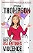 A Caterer's Guide to Valentines and Violence (Caterer's Guide to Crime #1) by Jessica Thompson