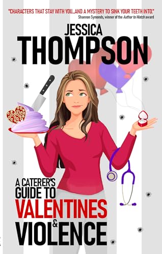 A Caterer's Guide to Valentines and Violence (Caterer's Guide to Crime #1)