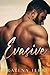 Evasive: An Erotic Romance ...