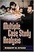 Multiple Case Study Analysis 1st (first) by Robert E. Stake (2005) Paperback