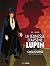 La Jeunesse d'Arsène Lupin ...
