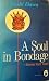 A Soul in Bondage: Stories from Tibet