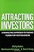 Attracting Investors A Marketing Approach to Finding Funds for Your Business by Kotler, Philip, Kartajaya, Hermawan, Young, S. David [Wiley,2004] [Hardcover]