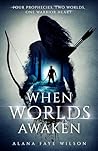 When Worlds Awaken