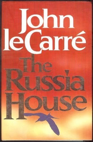 The Russia House by Le Carr???, John (1989) Hardcover