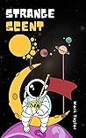 Strange Scent