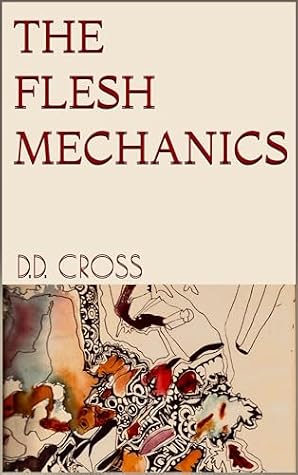 The Flesh Mechanics