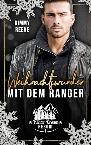 Weihnachtswunder mit dem Ranger (German Edition)