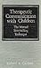 Therapeutic Communication w...