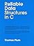 Reliable Data Structures in C