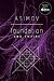 By Isaac Asimov - Foundation and Empire by Isaac Asimov
