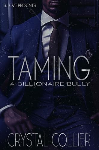 Taming a Billionaire Bully (Kindle Edition)