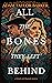 All the Bones They Left Behind (A Hondo and Magnolia Mystery, #2)