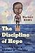 The Discipline of Hope: Learning from a Lifetime of Teaching by Herbert Kohl (2000-10-01)