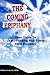 The Coming Epiphany by William Frederick (2014-06-03)
