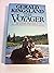 The voyager: The further adventures of the man who wanted to be Robinson Crusoe