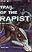 Trail of the Rapist by Blake Stanton