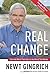 Real Change: From the World That Fails to the World That Works by Newt Gingrich (2008-01-01)